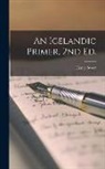 Henry Sweet - An Icelandic Primer, 2nd Ed