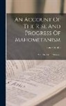 Henry Stubbe - An Account Of The Rise And Progress Of Mahometanism