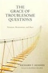 Richard Hughes - The Grace of Troublesome Questions