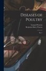 Leonard Pearson, Benjamin Harry Enemies Warren - Diseases of Poultry [microform]: Part 1