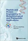 Pierre Rousselot-Pailley &amp; Olga Iranzo, Olga Iranzo, Olga Iranzo, Pierre Rousselot-Pailley, Pierre Rousselot-pailley - Peptide And Protein Engineering For Biotechnological And Therapeutic Applications