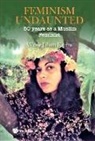 Wazir Jahan Karim, Karim Wazir Jahan - Feminism Undaunted: 50 Years As A Muslim Feminist