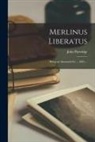 John Partridge - Merlinus Liberatus: Being an Almanack for ... 1803