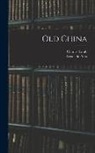 Charles Lamb, Mass ). Riverside Press (Cambridge - Old China