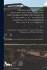 Columbia And Augusta Rail Wilmington, Wilmington and Weldon Rail Road - Annual Reports of the President and Directors and the General Superintendents of the Wilmington, Columbia & Augusta and Wilmington & Weldon R.R. Co.'s