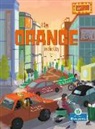 Amy Culliford, Srimalie Bassani - I Spy Orange in the City