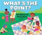 Stephen Krensky, Taylor Barron - What's the Point?: The History of Punctuation