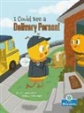 Amy Culliford, John Joseph - I Could Bee a Delivery Person!