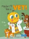 Amy Culliford, John Joseph - Maybe I'll Bee a Vet!