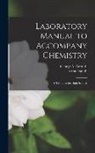 Arthur Smith, George A. (George Augustus) Cornish - Laboratory Manual to Accompany Chemistry: a Textbook for High Schools