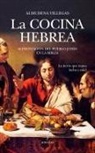 Almudena Villegas - Cocina Hebrea, La