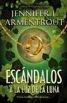 Jennifer L. Armentrout - Escandalos a la Luz de la Luna