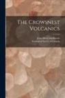 Geological Survey of Canada, John David B. MacKenzie - The Crowsnest Volcanics [microform]