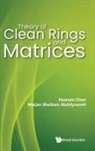 Marjan Sheibani Abdolyousefi, Huanyin Chen, Chen Huanyin, Huanyin Chen, Huanyin Chen &amp; Marjan Sheibani Abdolyous, Marjan Sheibani Abdolyousefi - Theory Of Clean Rings And Matrices