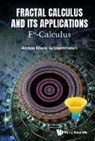 Alireza Khalili Golmankhaneh, Alireza Khalili Golmankhaneh - Fractal Calculus And Its Applications: Fα-calculus