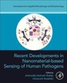 Seshadri Reddy Ankireddy, Seshadri Reddy (Department of Chemical Sciences Ankireddy, Viswanath Buddolla, Viswanath (Founder and Director Buddolla, Viswanath (Professor in Microbiology Buddolla, Ankireddy Seshadri Reddy... - Recent Developments in Nanomaterial-Based Sensing of Human Pathogens
