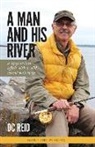Reid DC, Dc Reid - A Man and His River