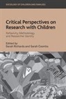Sarah Coombs, Sarah (University of Suffolk) Coombs, Sarah Richards, Sarah (University of Suffolk) Richards - Critical Perspectives on Research with Children