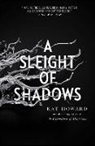 Kat Howard, Howard Kat - A Sleight of Shadows: Volume 2