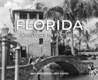 Jeff Davies, Mike McGinness - Florida: A History in Pictures