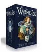 Tony DiTerlizzi, Tony/ DiTerlizzi DiTerlizzi, Tony DiTerlizzi - The Wondla Trilogy (Boxed Set)