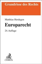 Matthias Herdegen, Matthias (Dr. DDr. h. c.) Herdegen - Europarecht