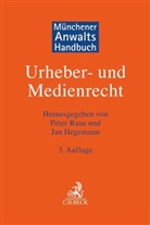 Ulrich Amelung u a, Jan Hegemann, Jan Hegemann (Prof. Dr.), Peter Raue - Münchener Anwaltshandbuch Urheber- und Medienrecht