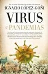 Ignacio Lopez-Goni - Virus Y Pandemias