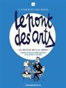 Catherine Meurisse - Le Pont Des Arts