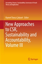 K&amp;ymet Tunca Çal&amp;305;yurt, K¿ymet Tunca Çal¿yurt, Kiymet Tunca Çaliyurt, Kiymet Tunca Çaliyurt - New Approaches to CSR, Sustainability and Accountability, Volume III