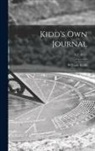 William Kidd - Kidd's Own Journal; v.3 (1853)