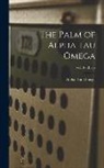 Alpha Tau Omega - The Palm of Alpha Tau Omega; Vol. 40 (1920)