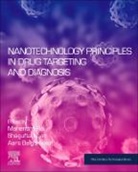 Aarti Belgamwar, Aarti (Assistant Professor Belgamwar, Shagufta Khan, Shagufta (Professor Khan, Mahendra Rai, Mahendra (Nicolaus Copernicus University) Rai... - Nanotechnology Principles in Drug Targeting and Diagnosis