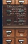 Richard Thomson, E. W. (Edward William) Brayley, London Institution Library - A Bibliographical Account and Collation of La Description De L'Égypte: Presented to the Library by Sir Thomas Baring