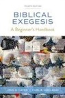 John H. Hayes, Carl R. Holladay - Biblical Exegesis, 4th ed