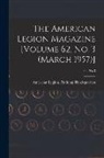 American Legion National Headquarters - The American Legion Magazine [Volume 62, No. 3 (March 1957)]; 62, no 3