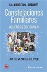 Marcelo Ducruet, Marcelo L. Ducruet - Constelaciones familiares : acuerdos que sanan : una nueva mirada del amor