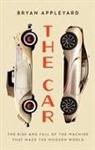 Bryan Appleyard - The Car