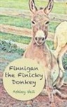 Ashley Vail - Finnigan the Finicky Donkey