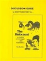 Behrman House - The Holocaust: A History of Courage and Resistance - Discussion Guide