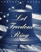 Behrman House - Let Freedom Ring - Teacher's Guide