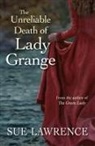 Sue Lawrence - The Unreliable Death of Lady Grange