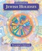 Behrman House - The Book of Jewish Holidays - Teacher's Edition