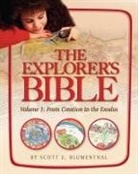 Scott Blumenthal, Behrman House - Explorer's Bible, Vol 1: From Creation to Exodus