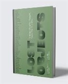 Joshua Glenn, Rob Walker - Lost Objects