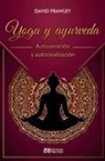 David Frawley - Yoga Y Ayurveda