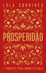 Lola Sorribes - Prosperidad