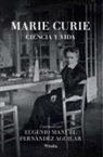 Eugenio Manuel Fernandez Aguilar - Marie Curie