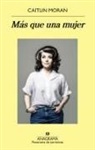 Caitlin Moran - Mas Que Una Mujer