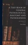 Ernst Ziegler - A Text-book of General Pathological Anatomy and Pathogenesis; pt.2, sections 9-12